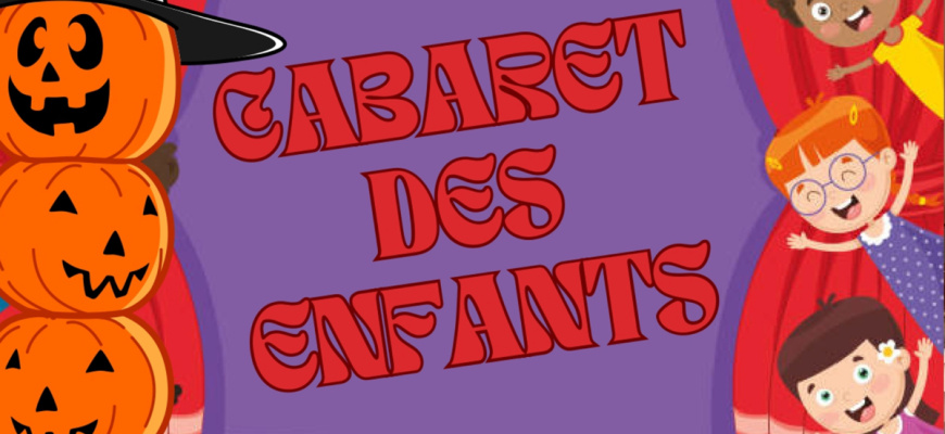 Cabaret des enfants  Atelier/Stage