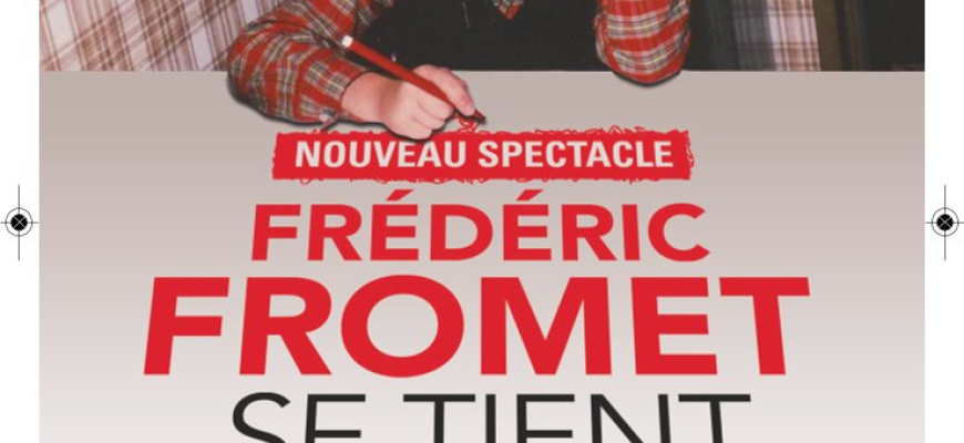 Frédéric Fromet se tient à carreau Humour