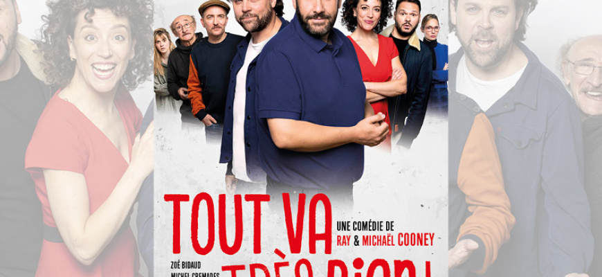 Tout va très bien ! Théâtre