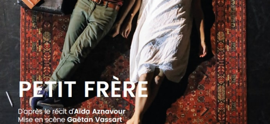Petit Frère - La Grande Histoire Aznavour Théâtre