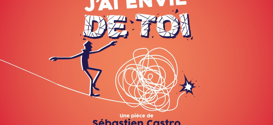 J&#039;ai envie de toi Théâtre