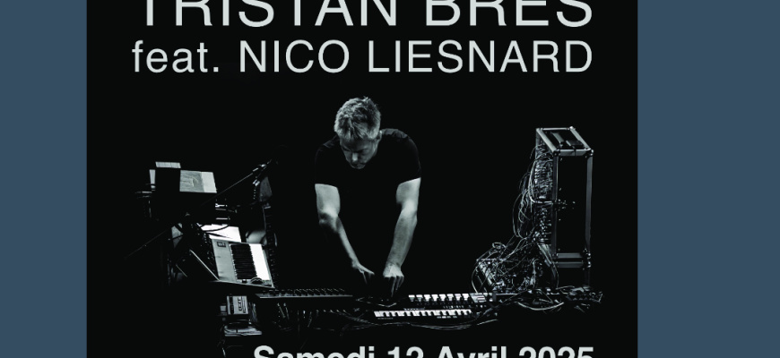 Concert SynthFest - Tristan Bres feat. Nico Liesnard Electro