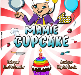 Mamie Cupcake - Spectacle enfants
