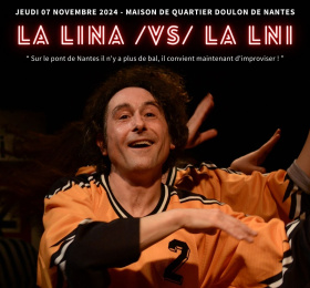 Match d'impro professionnel - La LINA vs La LNI (Québec)